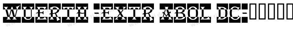 Wuerth -Extr aBol dC字体转换